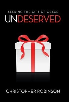 Undeserved - Robinson, Christopher