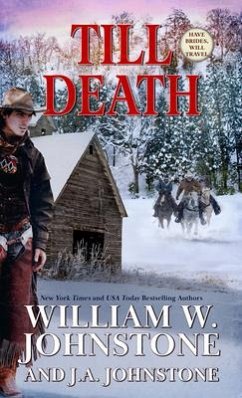 Till Death - Johnstone, William W.; Johnstone, J. A.