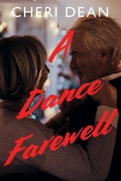 A Dance Farewell - Dean, Cheri