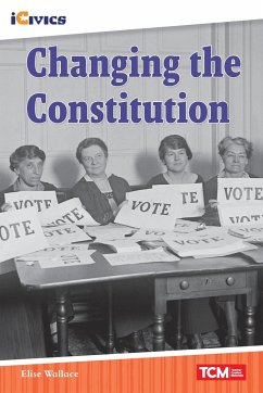 Changing the Constitution - Wallace, Elise
