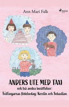Anders ute med Taxi och två andra berättelser - Mari Falk, Ann