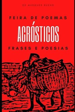 Feira de Poemas Acrósticos Frases e Poesias - Bueno, Marques