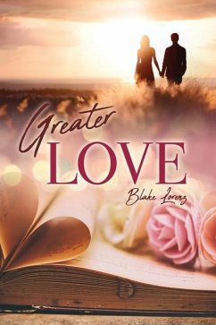 Greater Love - Lorenz, Blake