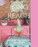 Long Reach: A Book For Loving Kids And Their loving Moms