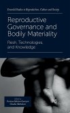 Reproductive Governance and Bodily Materiality