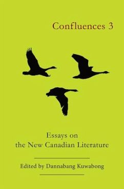 Confluences 3: Essays on the New Canadian Literature - Kuwabong, Dannabang