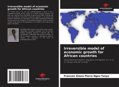 Irreversible model of economic growth for African countries - Ngan Tonye, Francois Simon Pierre
