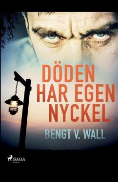Döden har egen nyckel - V. Wall, Bengt
