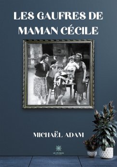 Les gaufres de maman Cécile - Adam, Michaël