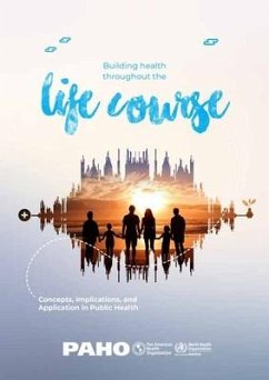 Building Health Throughout the Life Course - Pan American Health Organization