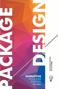 Disruptive Package Design - Siems, Paul