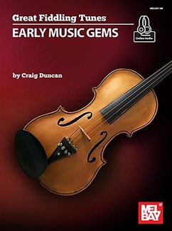 Great Fiddling Tunes - Early Music Gems - Duncan, Craig