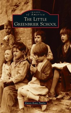 Little Greenbrier School - Paulin, Karen Rowe