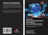 SOCIETÀ DELL'INFORMAZIONE E SICUREZZA DELL'INFORMAZIONE