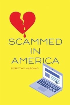 Scammed in America - Harding, Dorothy