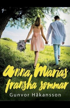 Anna Marias franska sommar - Håkansson, Gunvor