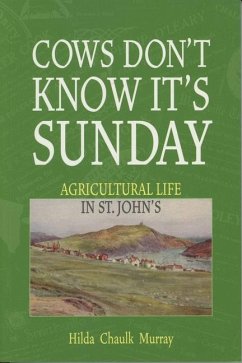 Cows Don't Know It's Sunday - Chaulk Murray, Hilda