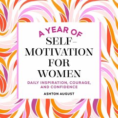 A Year of Self Motivation for Women - August, Ashton