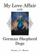 My Love Affair with German Shepherd Dogs - Bild 1
