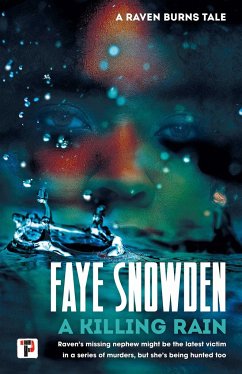 A Killing Rain - Snowden, Faye