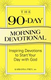 The 90-Day Morning Devotional