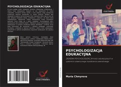 PSYCHOLOGIZACJA EDUKACYJNA - Chmyreva, María