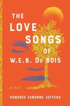 The Love Songs of W. E. B. Du Bois - Jeffers, Honoree Fanonne