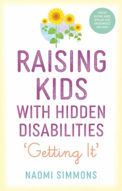 Raising Kids with Hidden Disabilities - Simmons, Naomi