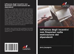 Influenza degli incentivi non finanziari sulla motivazione dei dipendenti - Jayaguru, Jerry