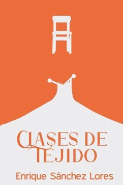 Clases de Tejido - Sánchez Lores, Enrique
