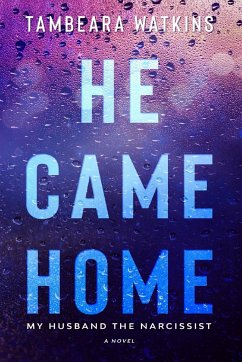 He Came Home - Watkins, Tambeara