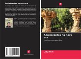 Adolescentes na nova era