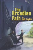 The Arcadian Path