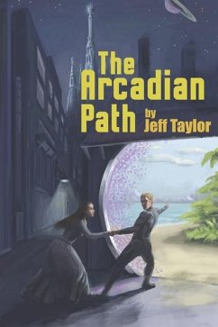 The Arcadian Path - Taylor, Jeff