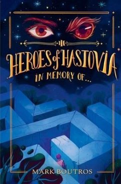 Heroes of Hastovia 3: In Memory Of... - Boutros, Mark