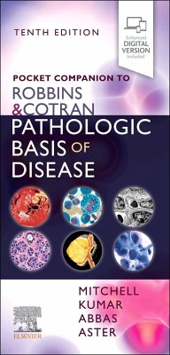 Pocket Companion to Robbins & Cotran Pathologic Basis of Disease - Mitchell, Richard N., M.D., Ph.D. (Lawrence J. Henderson Professor o; Kumar, Vinay (Professor and Chairman, Department of Pathology, Unive; Abbas, Abul K. (Emeritus Professor, Department of Pathology, Univers