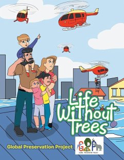 Life Without Trees - Global Preservation Project