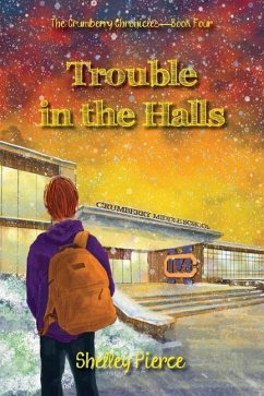 Trouble in the Halls - Pierce, Shelley