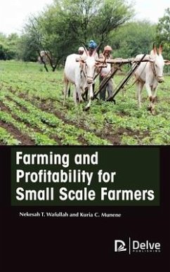 Farming and Profitability for Small Scale Farmers - Wafullah, Nekesah T; Munene, Kuria C