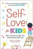 Self-Love for Kids Self-Love for Kids