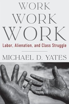 Work Work Work - Yates, Michael D