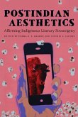 Postindian Aesthetics: Affirming Indigenous Literary Sovereignty