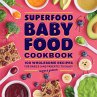 Superfood Baby Food Cookbook - Bild 1