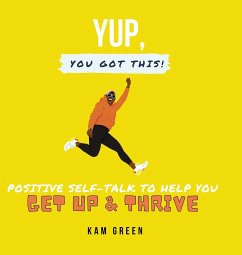 Yup, You Got This! - Green, Kam