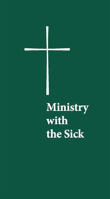 Ministry with the Sick - Church Publishing; Morehouse Church Resources