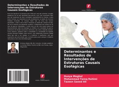 Determinantes e Resultados de Intervenções de Estruturas Causais Esofágicas - Moghul, Dunya;Rahimi, Mohammad Tareq;Saeed Ali, Tazeen