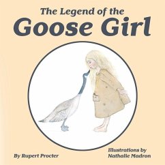 The Legend of the Goose Girl - Procter, Rupert