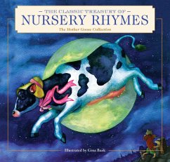 The Classic Treasury of Nursery Rhymes - Thomas Nelson
