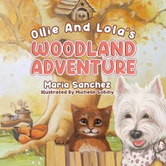 Ollie and Lola's Woodland Adventure - Sanchez, Maria