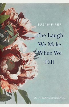 The Laugh We Make When We Fall - Firer, Susan